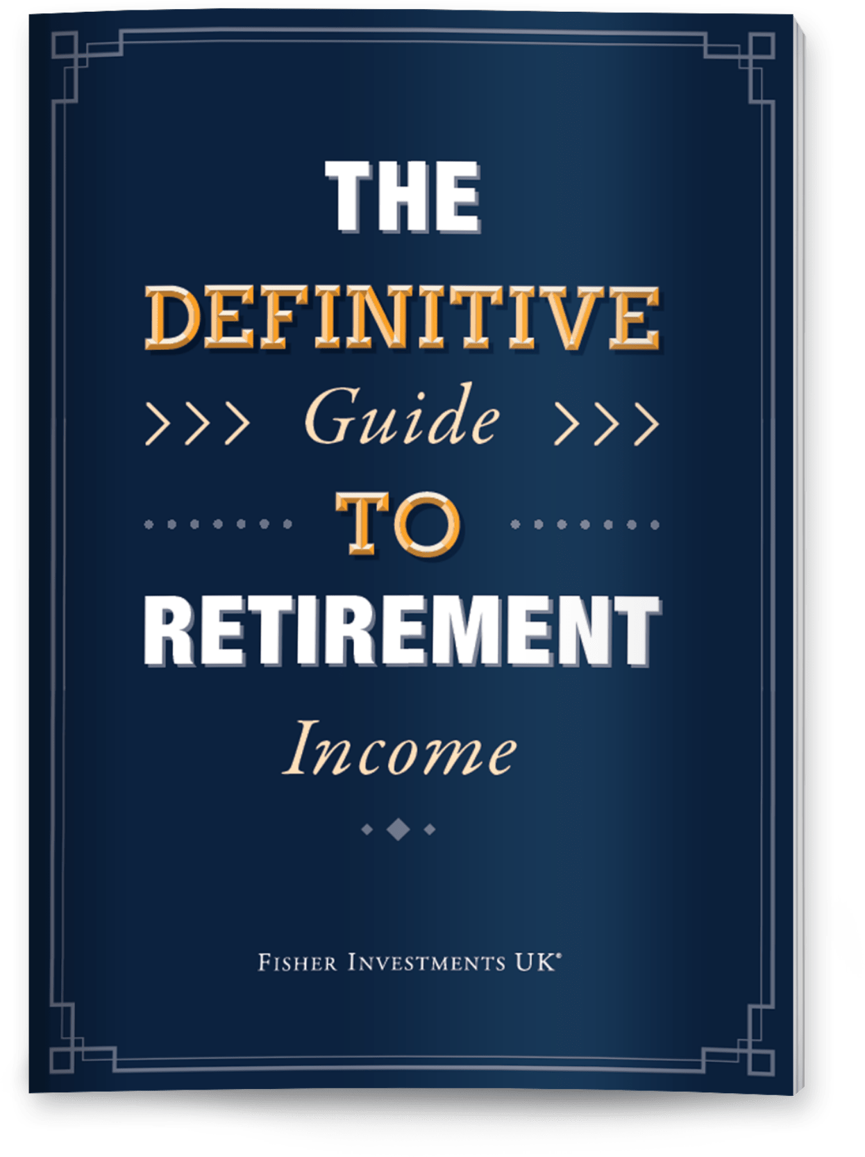 Definitive Guide to Retirement Fisher Investments UK